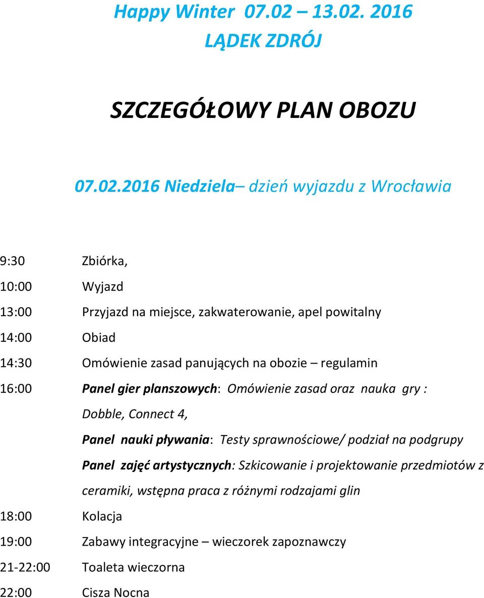 2016 LĄDEK ZDRÓJ SZCZEGÓŁOWY PLAN OBOZU 07.02.