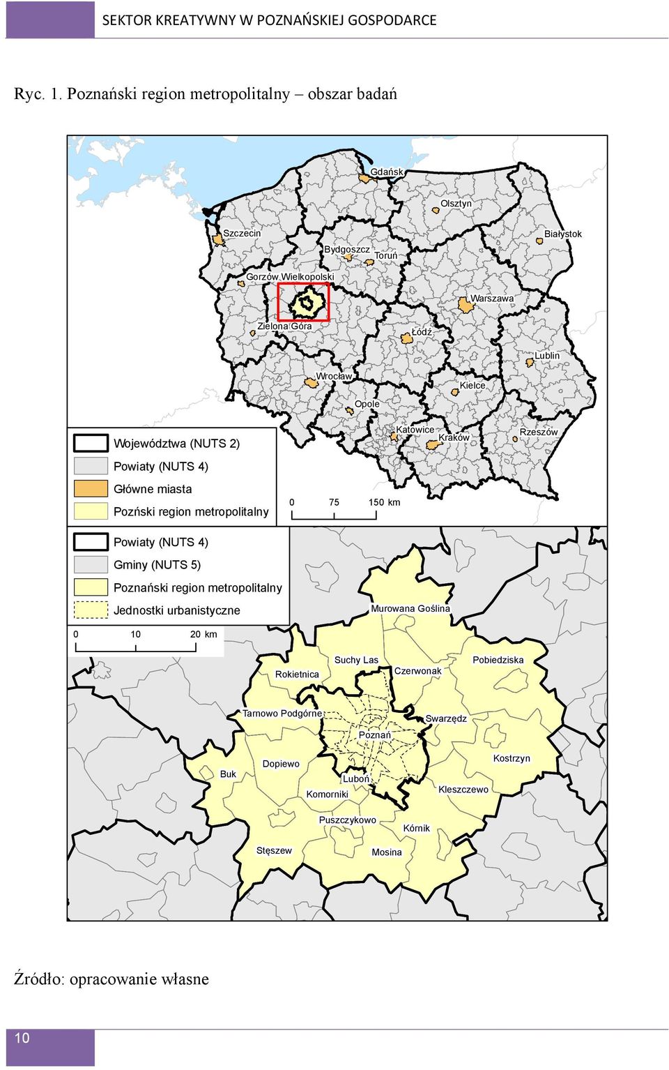 Kielce Województwa (NUTS 2) Powiaty (NUTS 4) Główne miasta Pozński region metropolitalny 0 75 150 km Katowice Kraków Rzeszów Powiaty (NUTS 4) Gminy (NUTS 5)