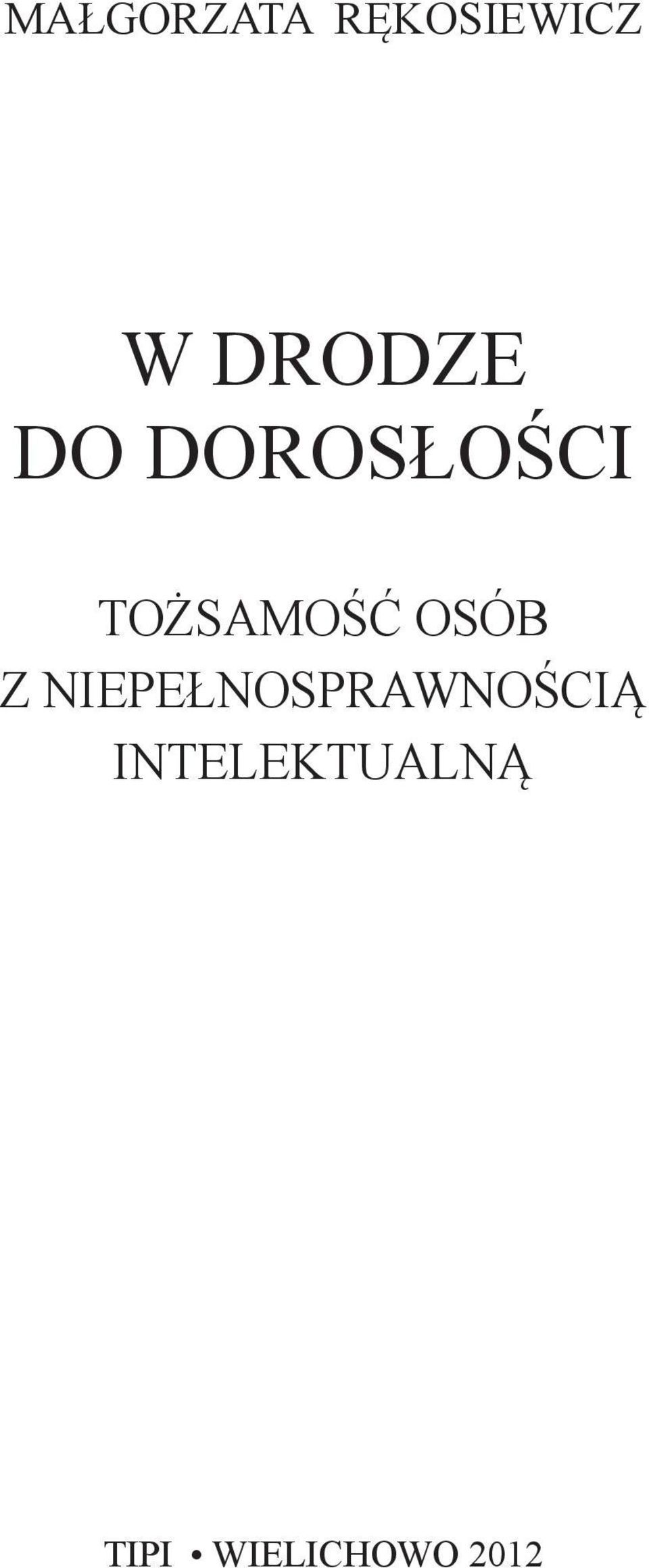 TOŻSAMOŚĆ OSÓB Z
