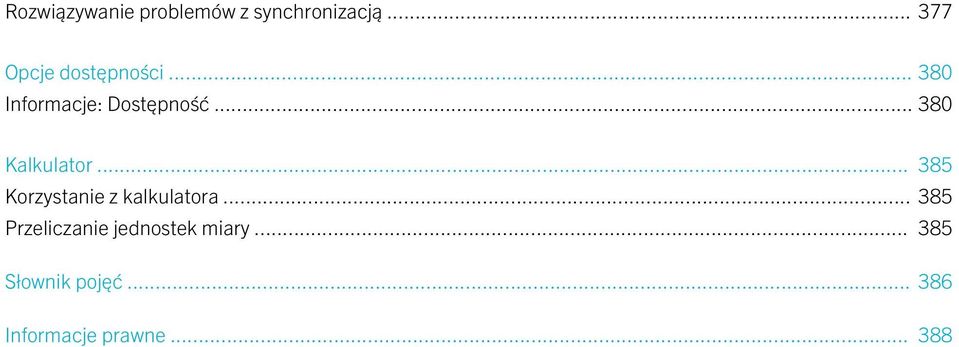 .. 380 Kalkulator... 385 Korzystanie z kalkulatora.