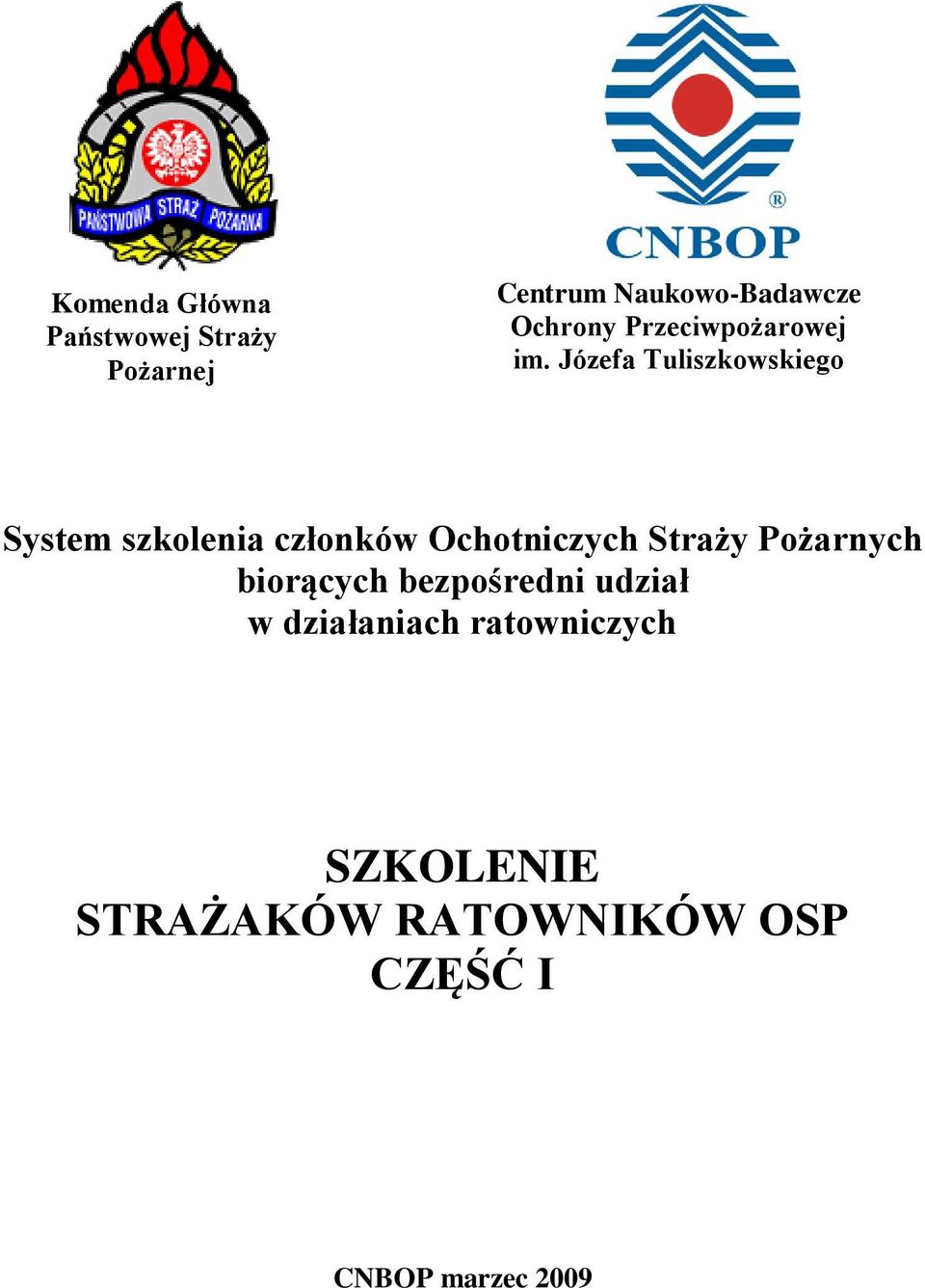 Józefa Tuliszkowskiego System szkolenia członków Ochotniczych Straży