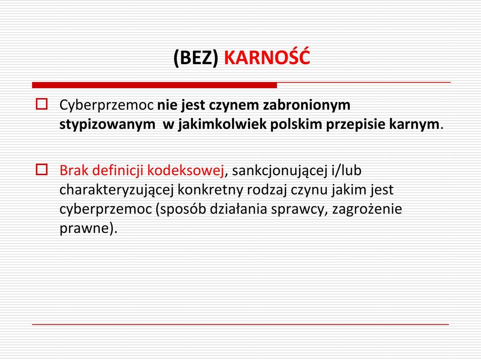 Brak definicji kodeksowej, sankcjonującej i/lub charakteryzującej