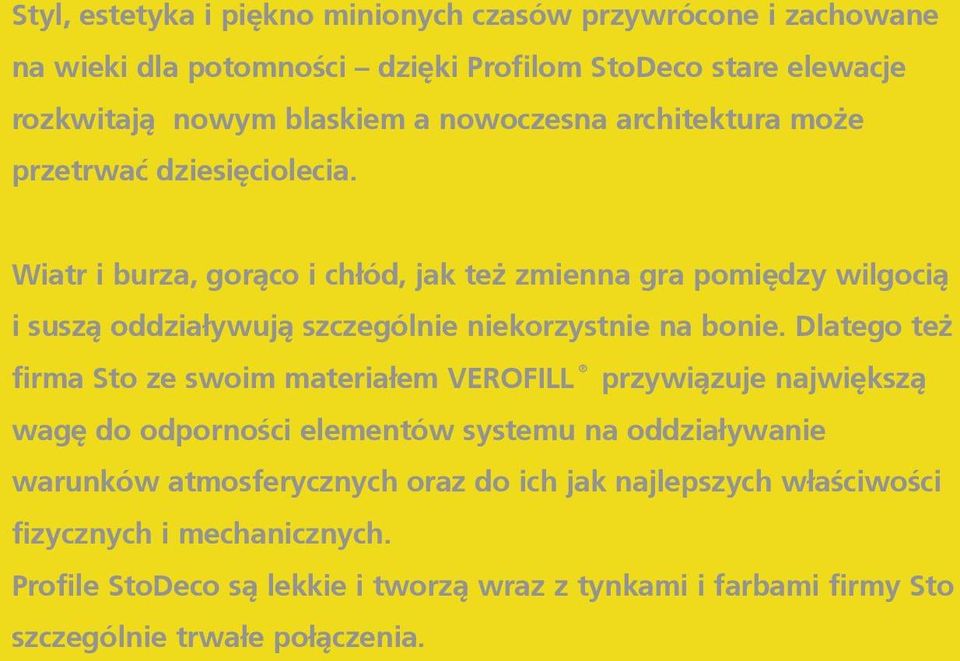 Wiatr i burza, gor¹co i ch³ód, jak te zmienna gra pomiêdzy wilgoci¹ i susz¹ oddzia³ywuj¹ szczególnie niekorzystnie na bonie.
