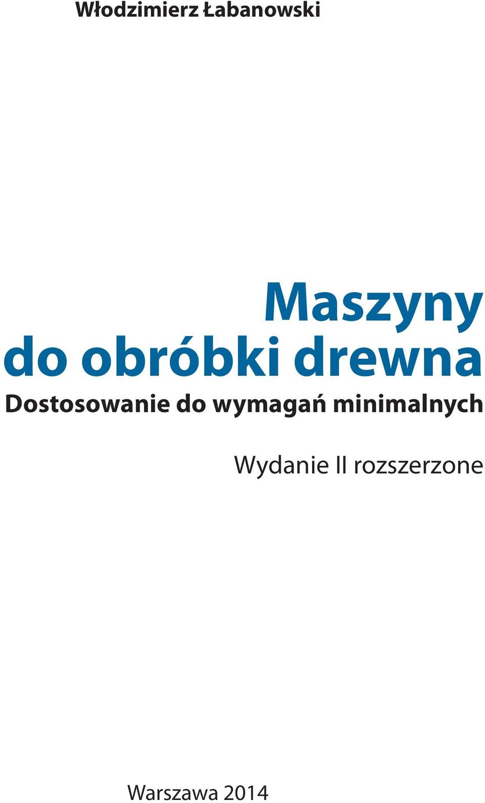 do wymagań minimalnych Wydanie