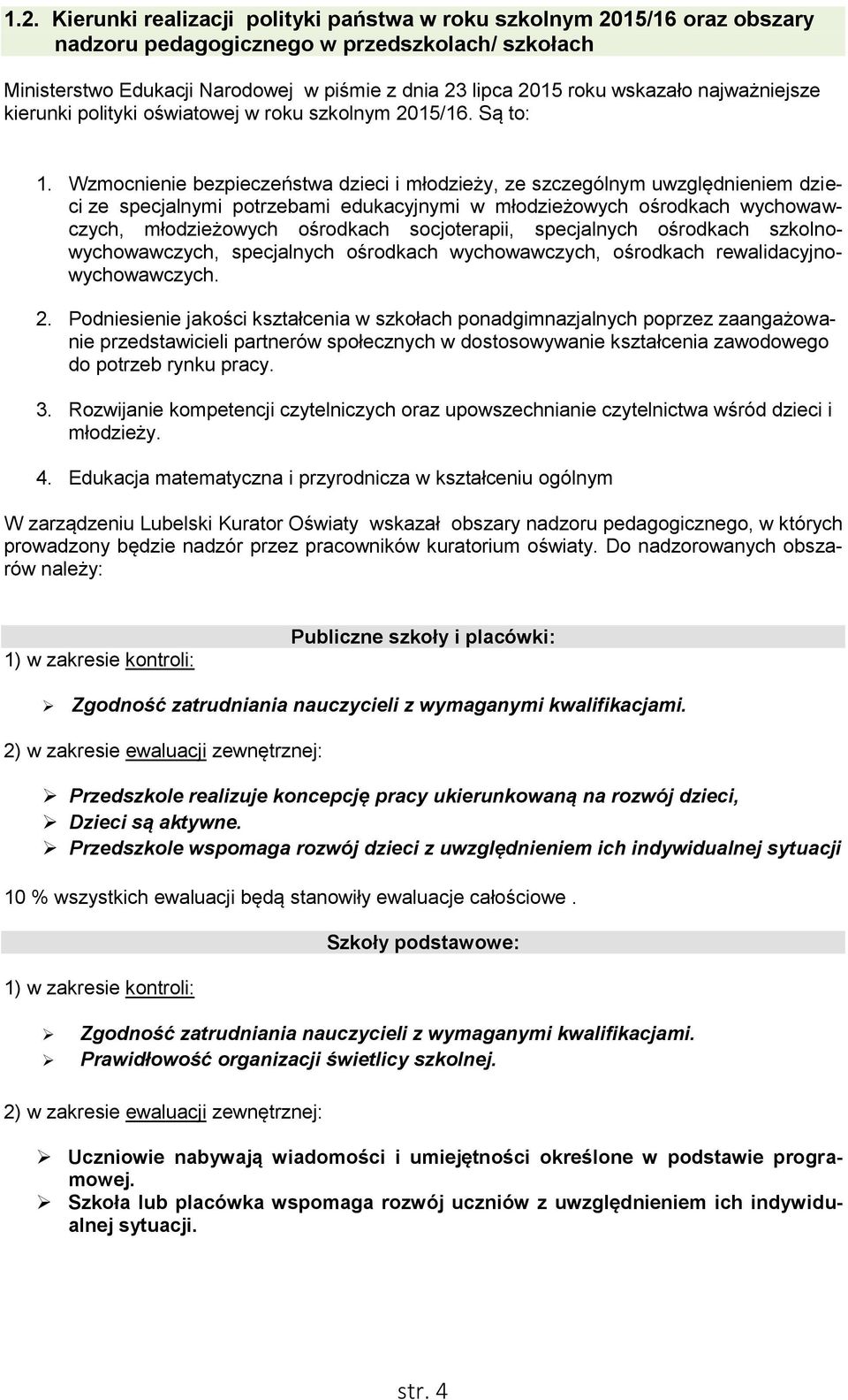 Wzmocnienie bezpieczeństwa dzieci i młodzieży, ze szczególnym uwzględnieniem dzieci ze specjalnymi potrzebami edukacyjnymi w młodzieżowych ośrodkach wychowawczych, młodzieżowych ośrodkach