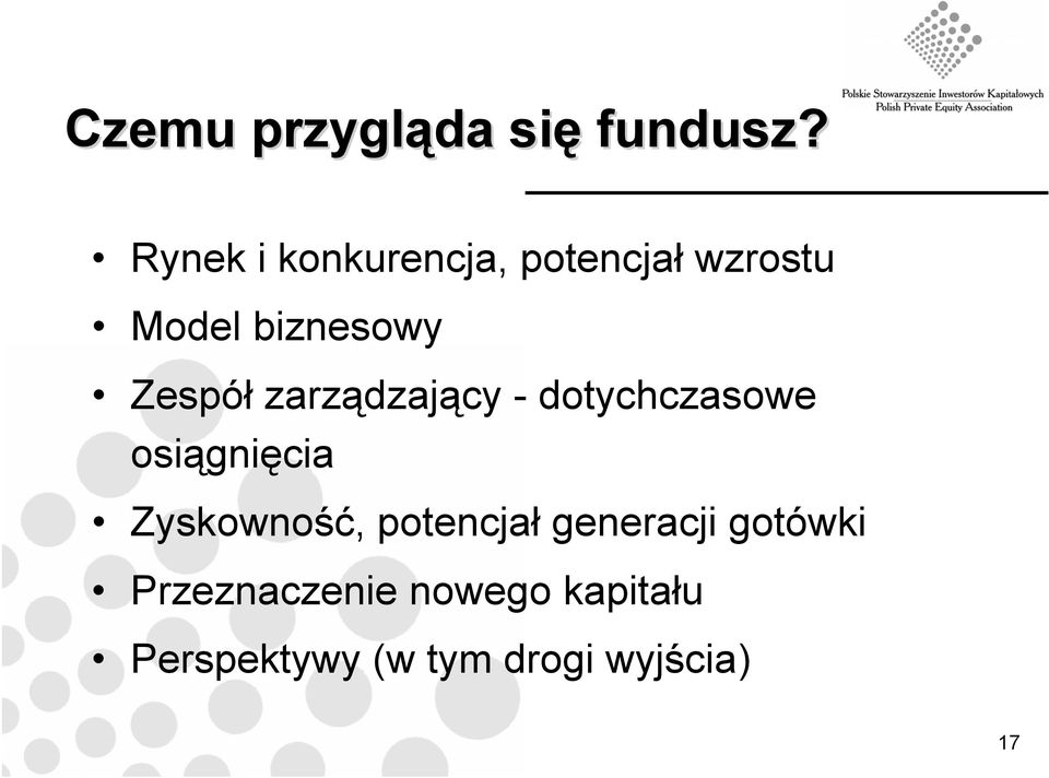 Zespół zarządzający - dotychczasowe osiągnięcia Zyskowność,