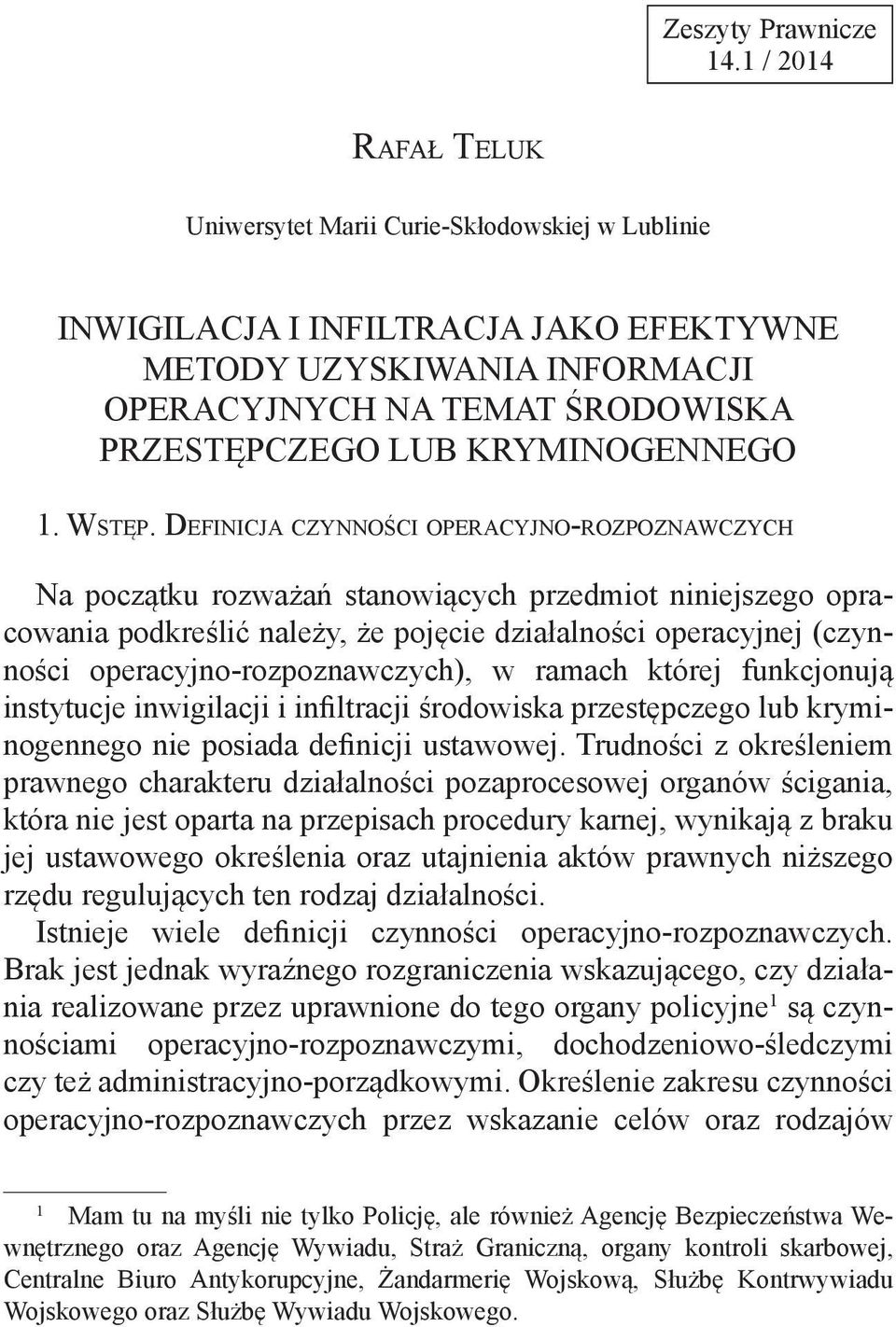 KRYMINOGENNEGO 1. Wstęp.