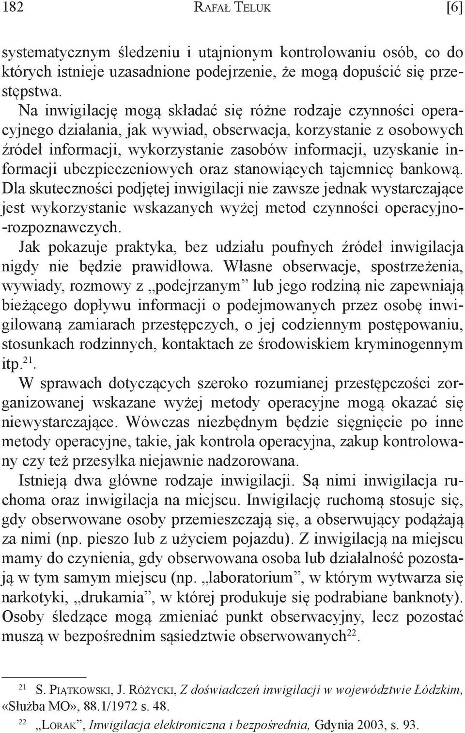 informacji ubezpieczeniowych oraz stanowiących tajemnicę bankową.