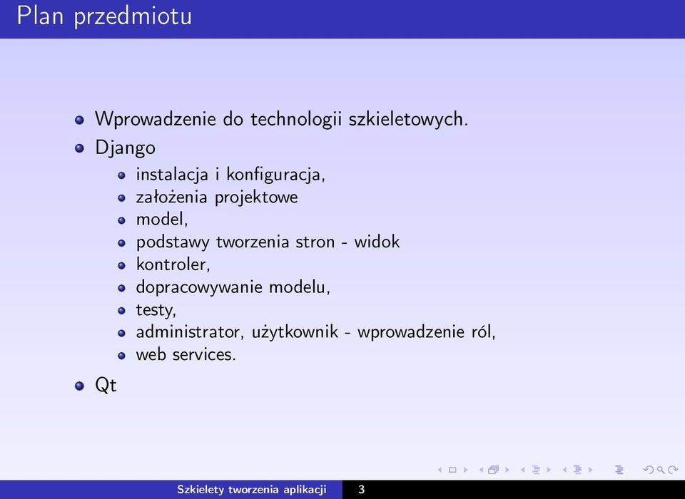 tworzenia stron - widok kontroler, dopracowywanie modelu, testy,