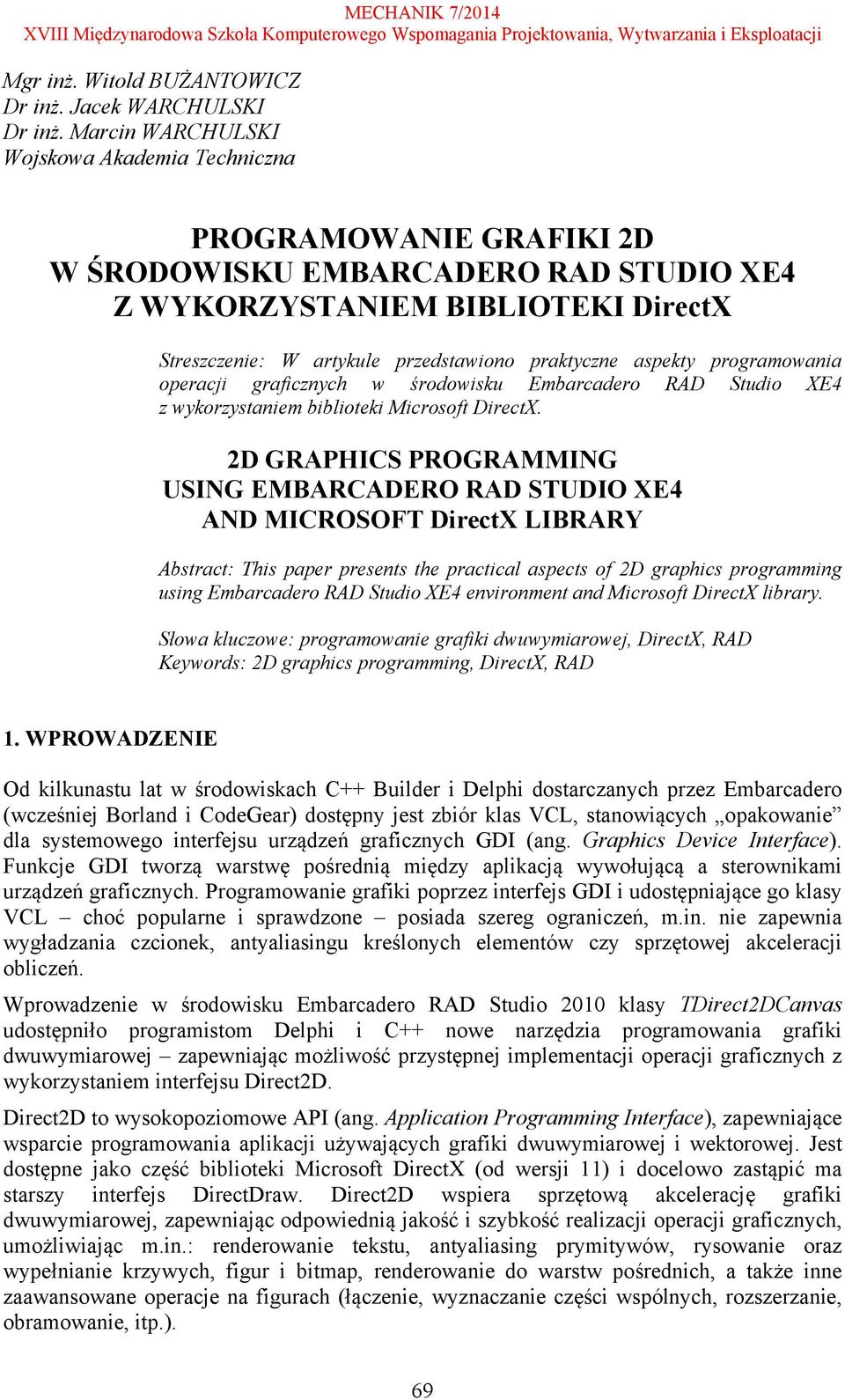 aspekty programowania operacji graficznych w środowisku Embarcadero RAD Studio XE4 z wykorzystaniem biblioteki Microsoft DirectX.