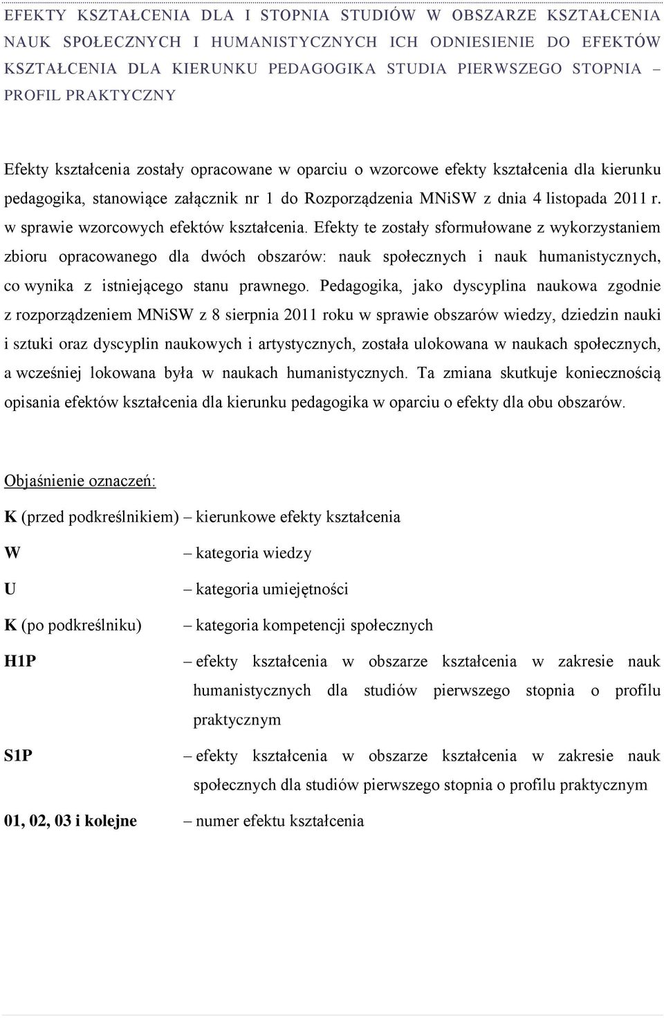 w sprawie wzorcowych efektów kształcenia.