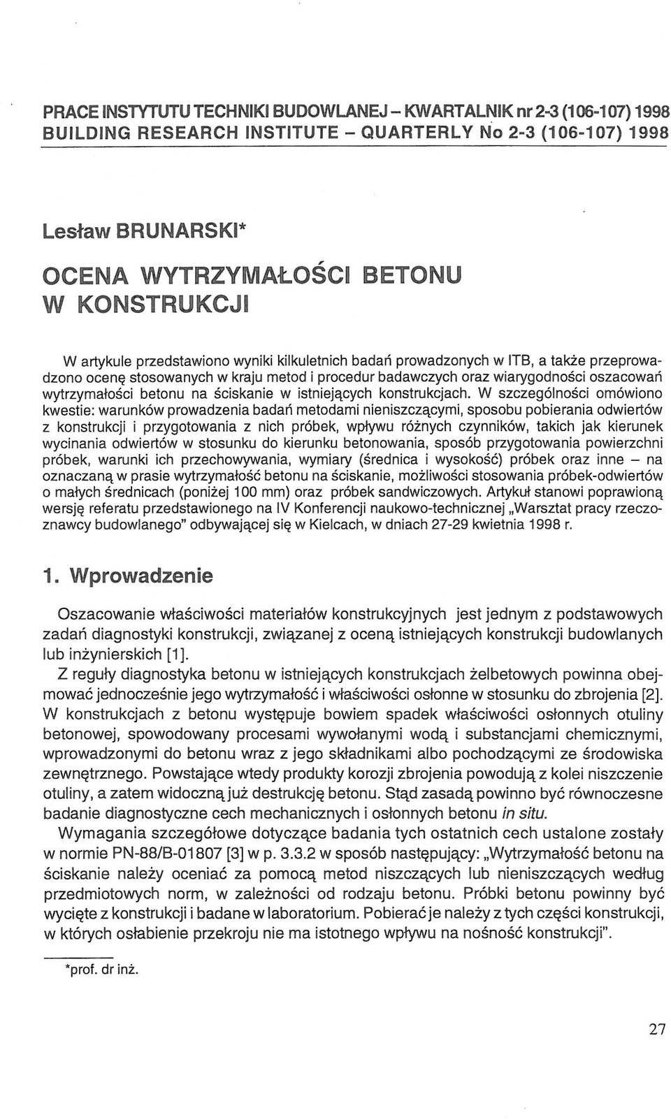 ściskanie w istniejących konstrukcjach.