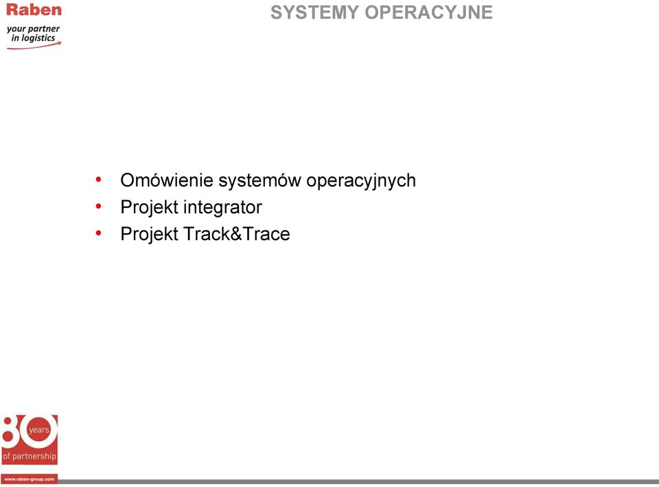 operacyjnych Projekt