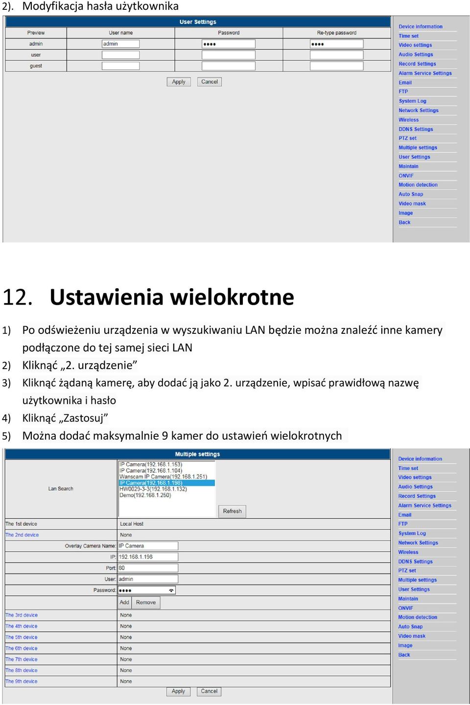 inne kamery podłączone do tej samej sieci LAN 2) Kliknąć 2.