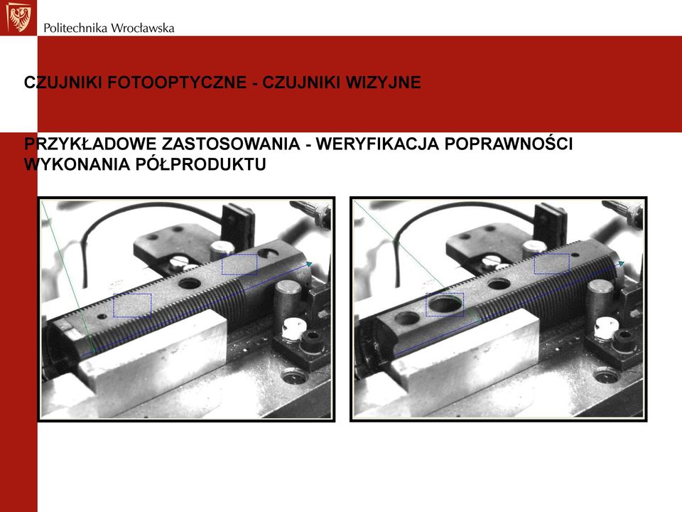 ZASTOSOWANIA - WERYFIKACJA