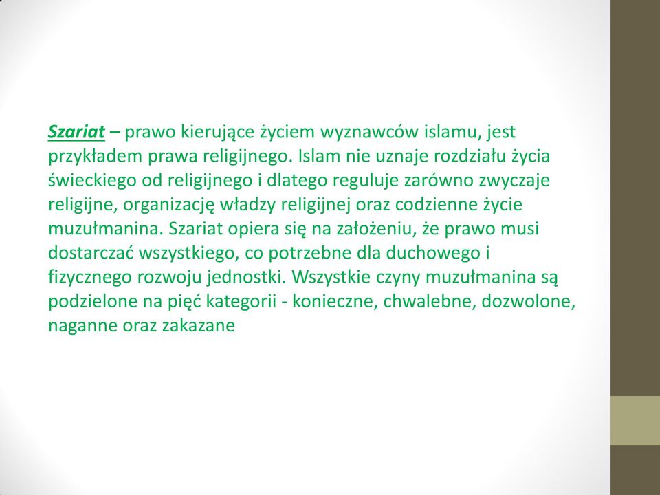 religijnej oraz codzienne życie muzułmanina.