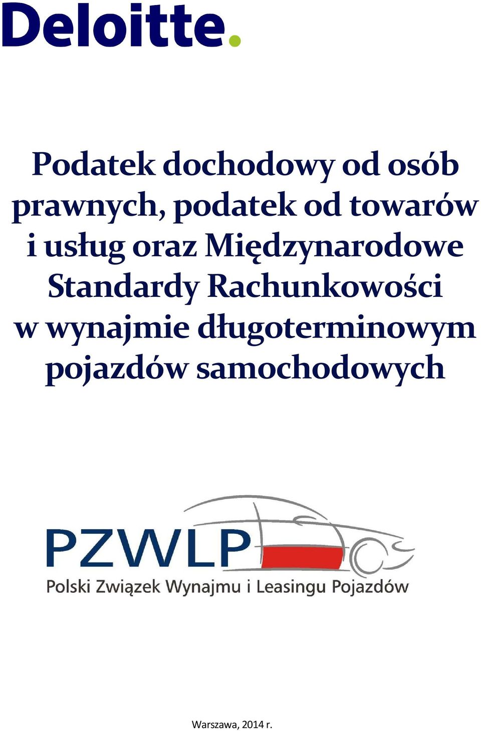Standardy Rachunkowości w wynajmie