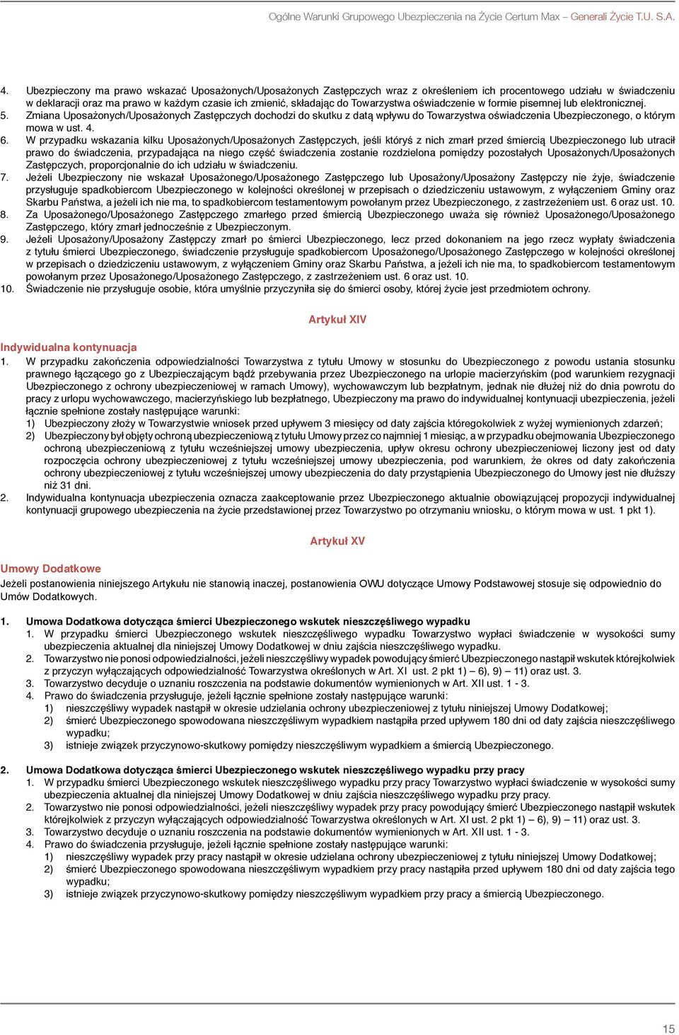 Towarzystwa oświadczenie w formie pisemnej lub elektronicznej. 5.
