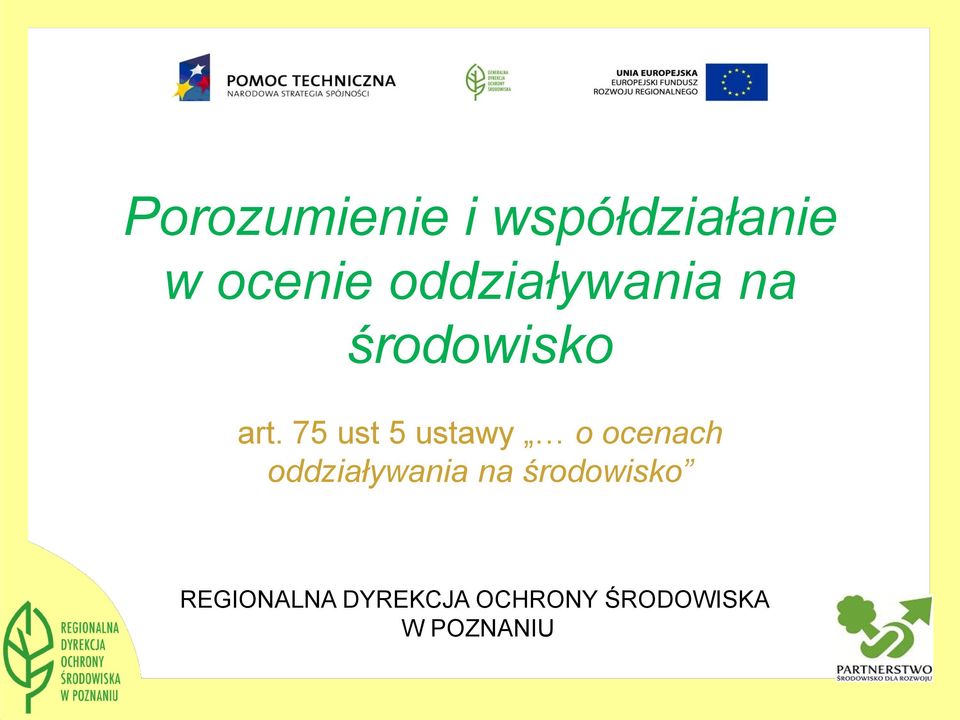 ustawy o ocenach oddziaływania na