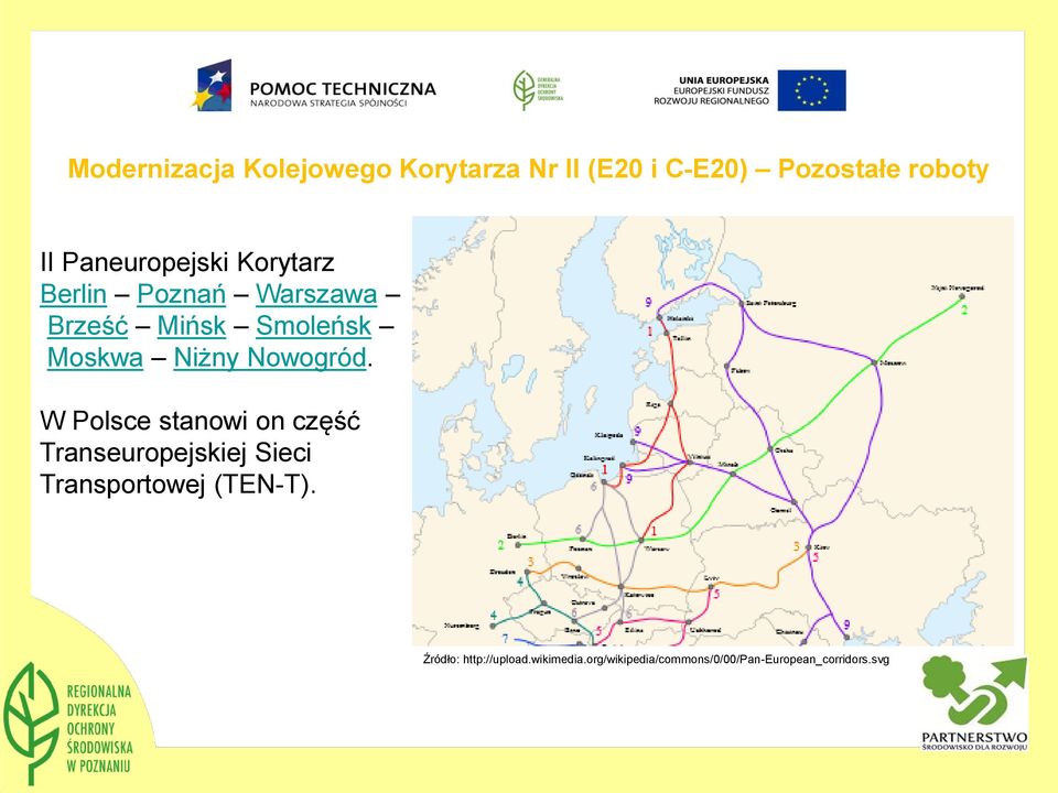 Niżny Nowogród W Polsce stanowi on część Transeuropejskiej Sieci Transportowej