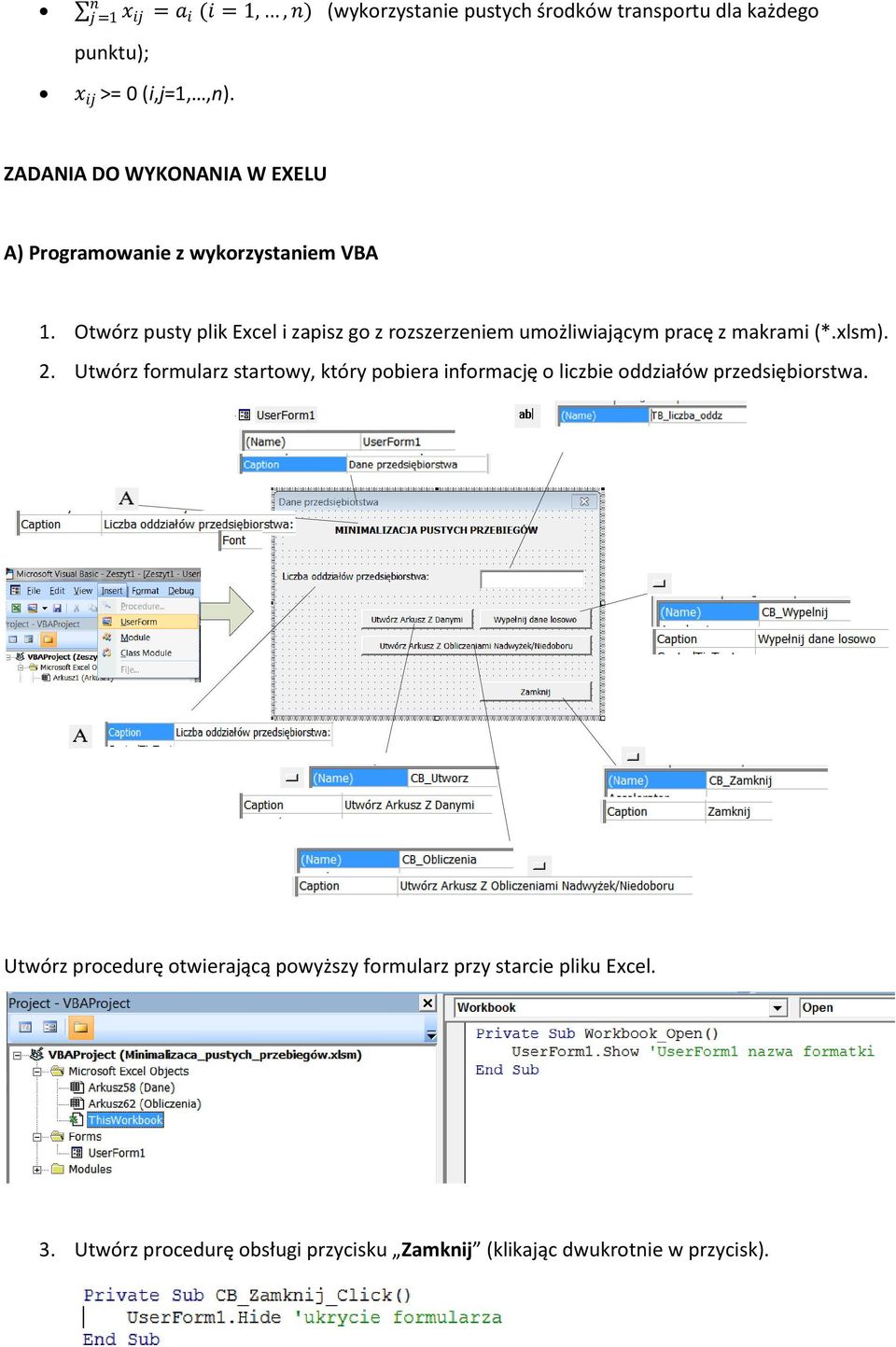 Otwórz pusty plik Excel i zapisz go z rozszerzeiem umożliwiającym pracę z makrami (*.xlsm). 2.