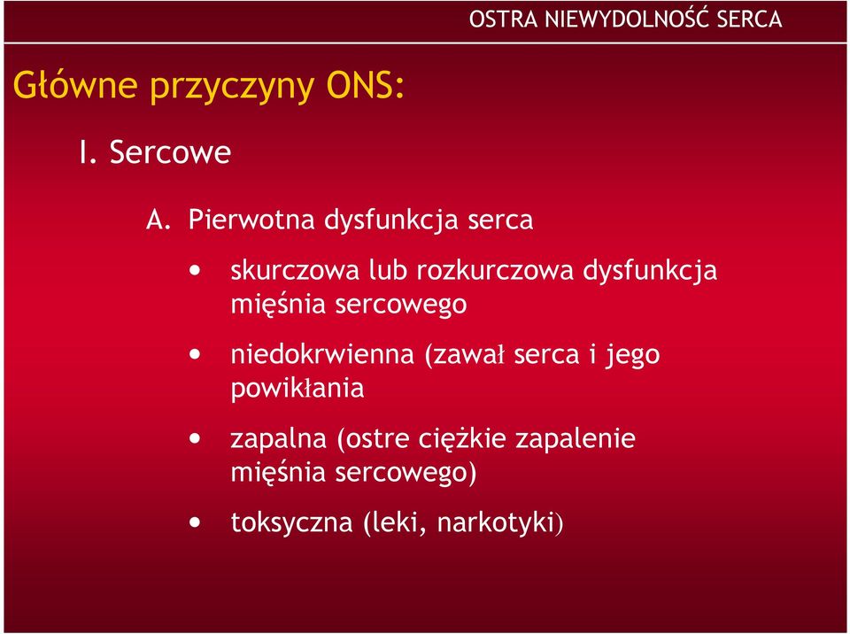 dysfunkcja mięśnia sercowego niedokrwienna (zawał serca i