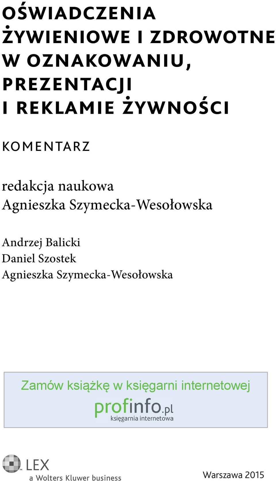 Szymecka-Wesołowska Andrzej Balicki Daniel Szostek Agnieszka