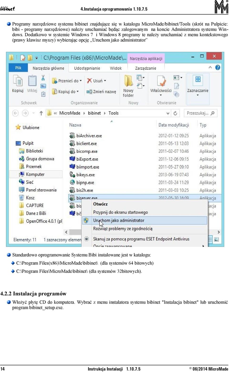 Administratora systemu Windows.