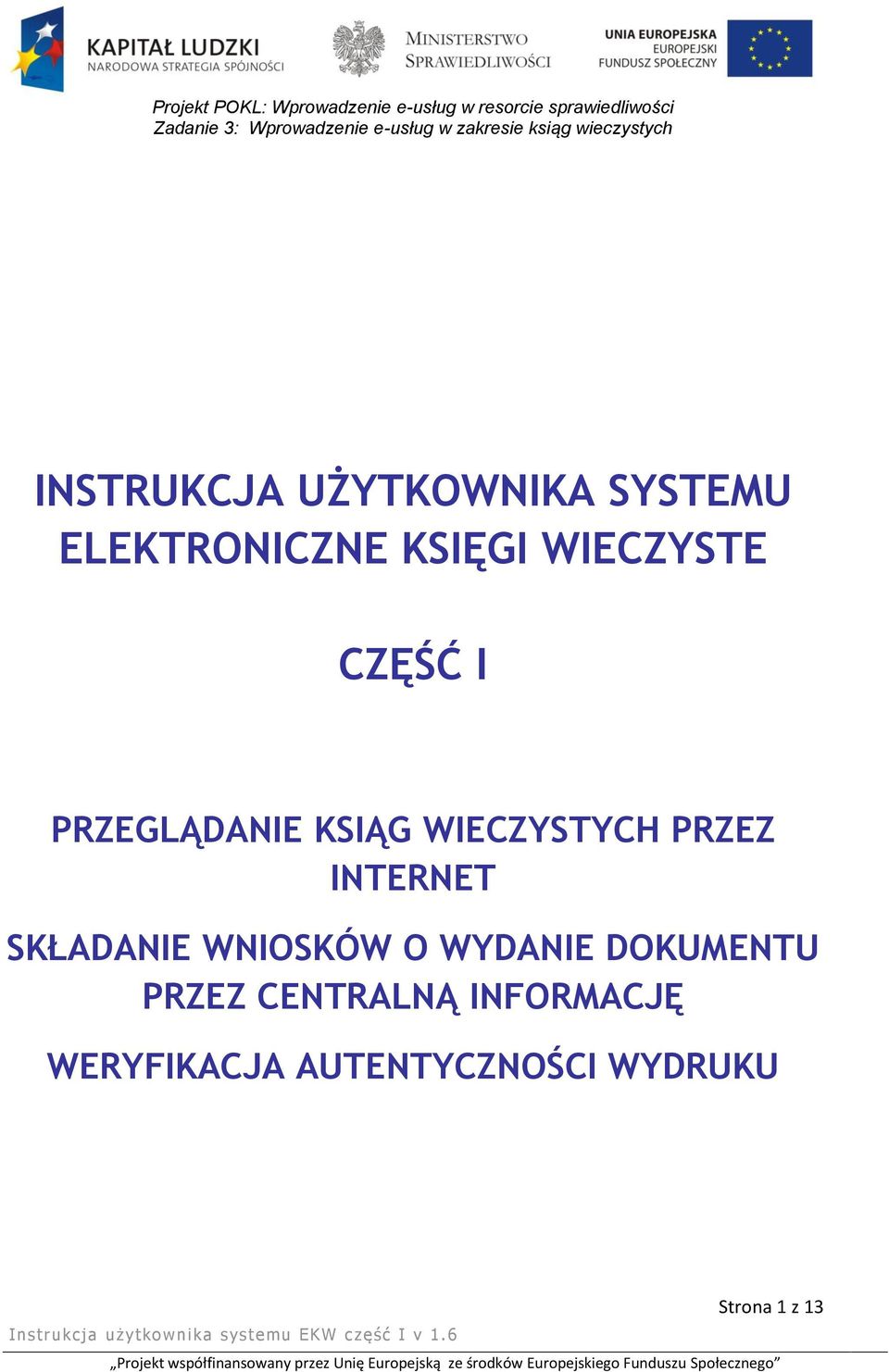 INTERNET SKŁADANIE WNIOSKÓW O WYDANIE DOKUMENTU PRZEZ