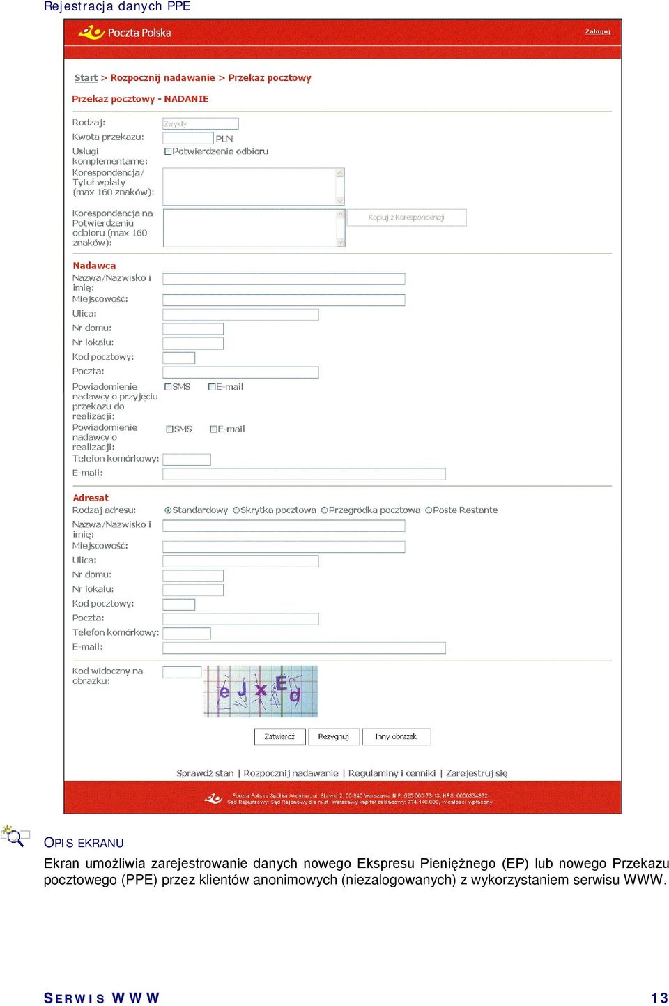 nowego Przekazu pocztowego (PPE) przez klientów anonimowych