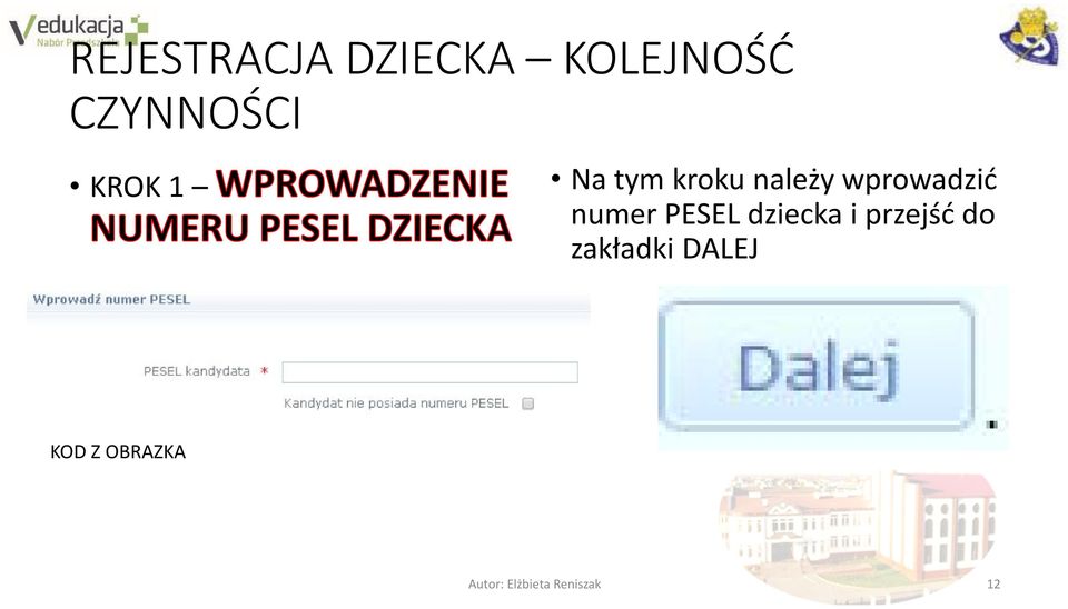 numer PESEL dziecka i przejść do zakładki