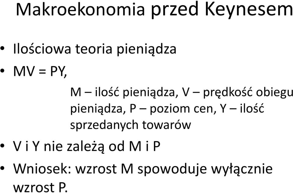 P poziom cen, Y ilośd sprzedanych towarów V i Y nie