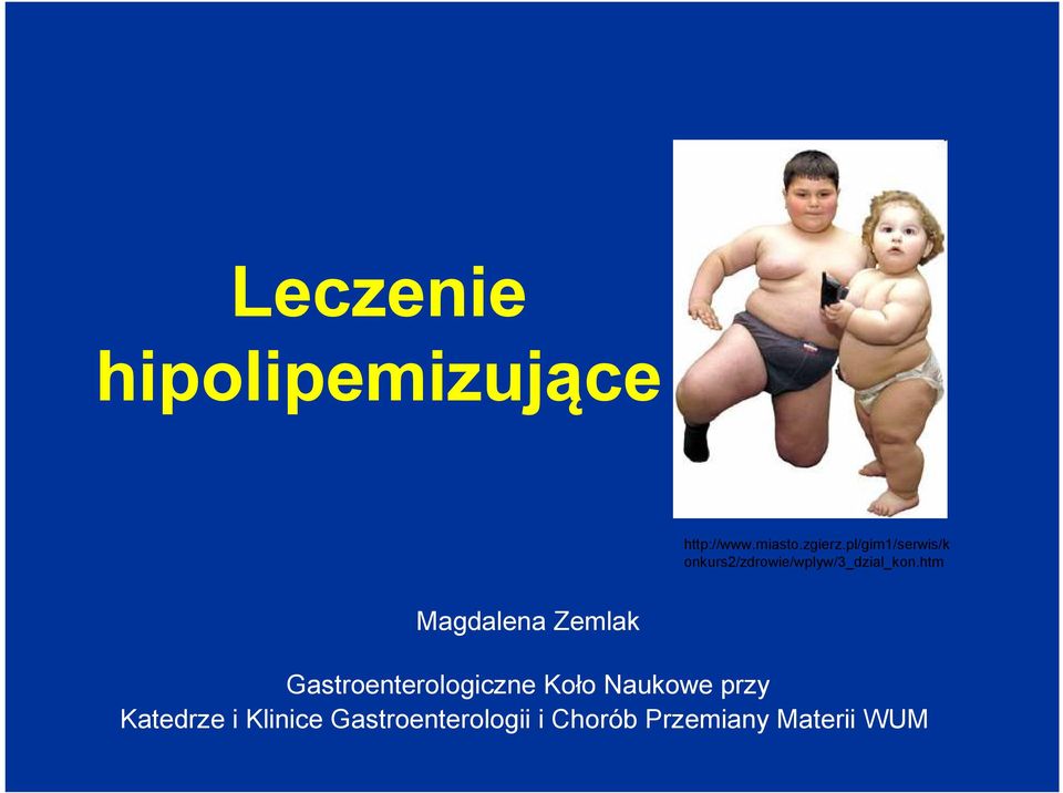 htm Magdalena Zemlak Gastroenterologiczne Koło Naukowe