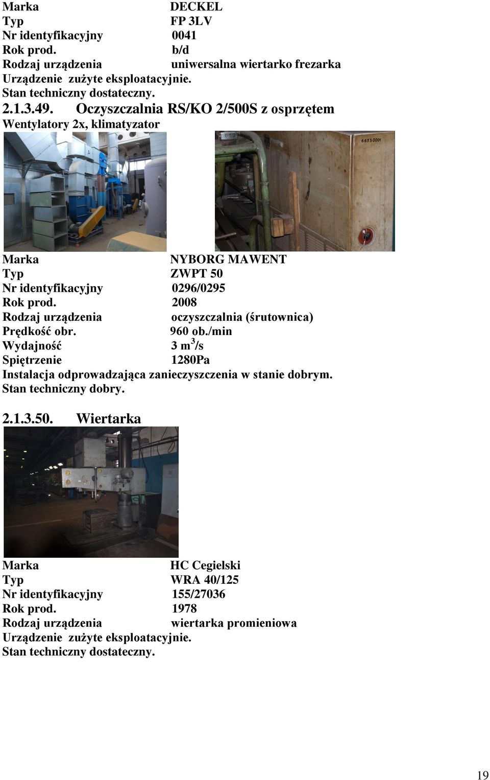 oczyszczalnia (śrutownica) Prędkość obr. 960 ob.