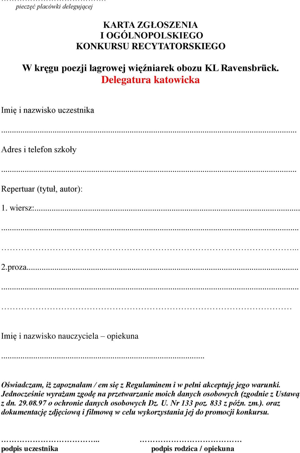 .. Oświadczam, iż zapoznałam / em się z Regulaminem i w pełni akceptuję jego warunki. Jednocześnie wyrażam zgodę na przetwarzanie moich danych osobowych (zgodnie z Ustawą z dn.