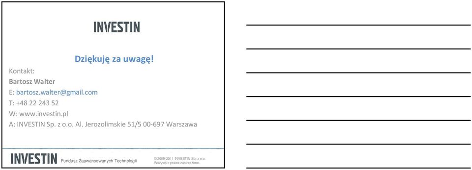 com T: +48 22 243 52 W: www.investin.