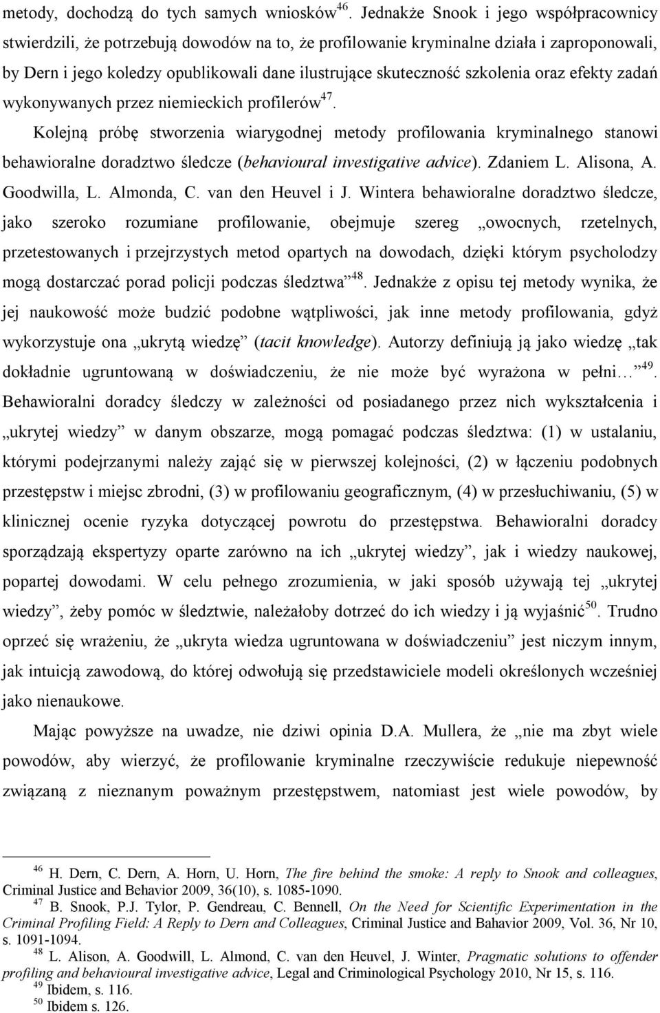 szkolenia oraz efekty zadań wykonywanych przez niemieckich profilerów 47.
