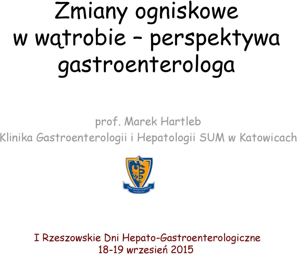 Marek Hartleb Klinika Gastroenterologii i