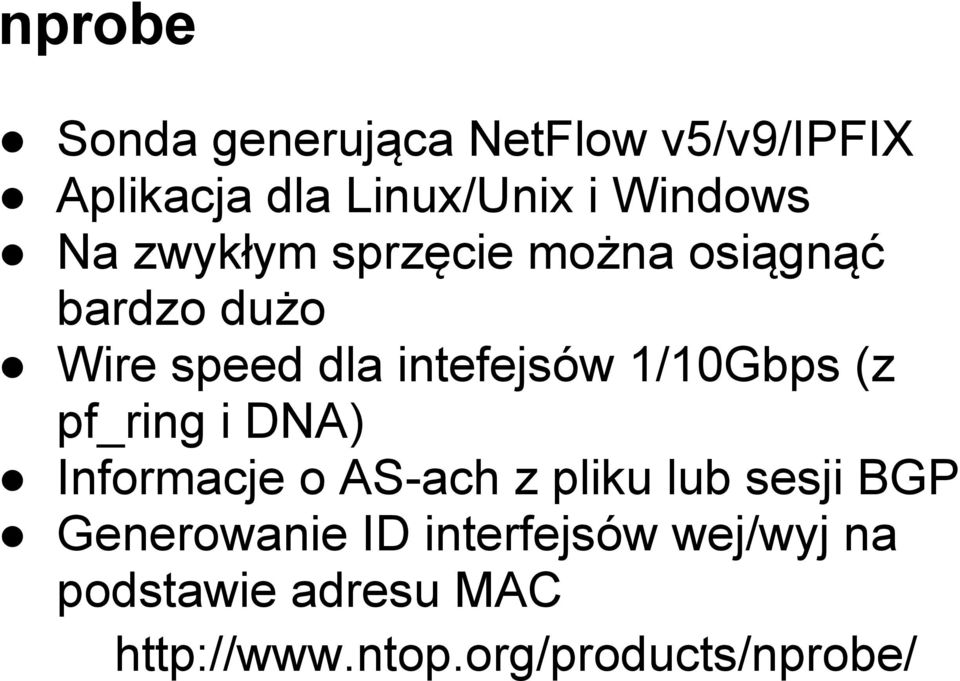 1/10Gbps (z pf_ring i DNA) Informacje o AS-ach z pliku lub sesji BGP