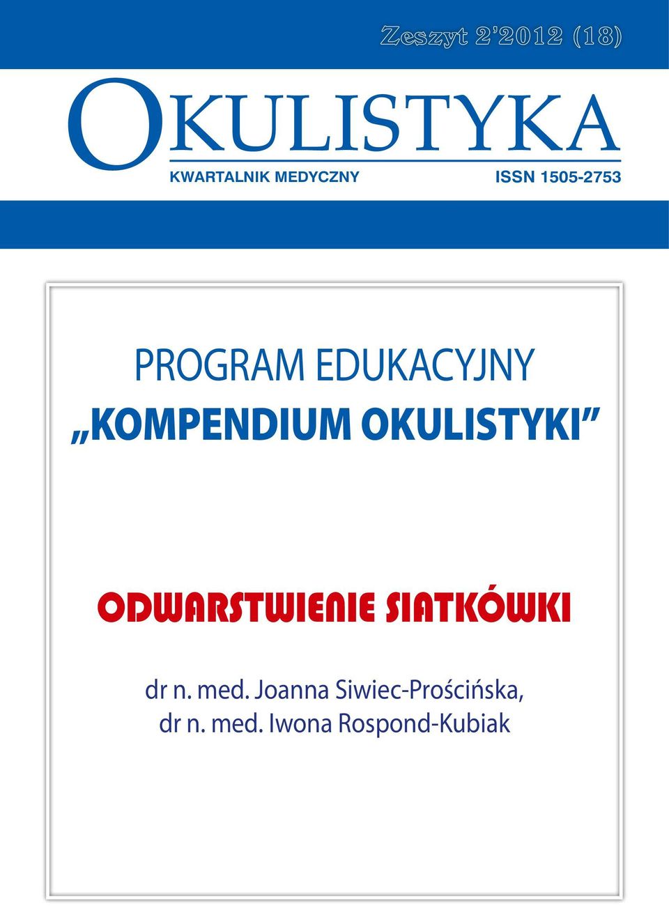OKULISTYKI Odwarstwienie siatkówki dr n. med.