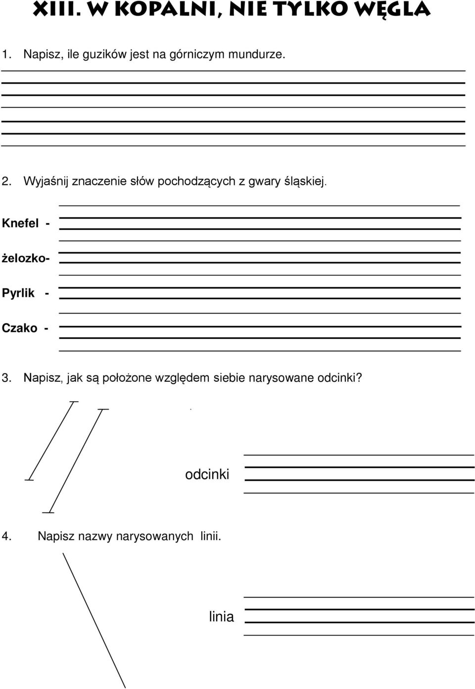 Wyjaśnij znaczenie słów pochodzących z gwary śląskiej.