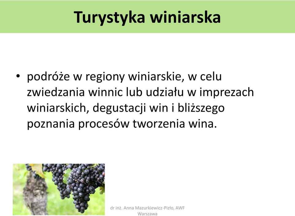 udziału w imprezach winiarskich,