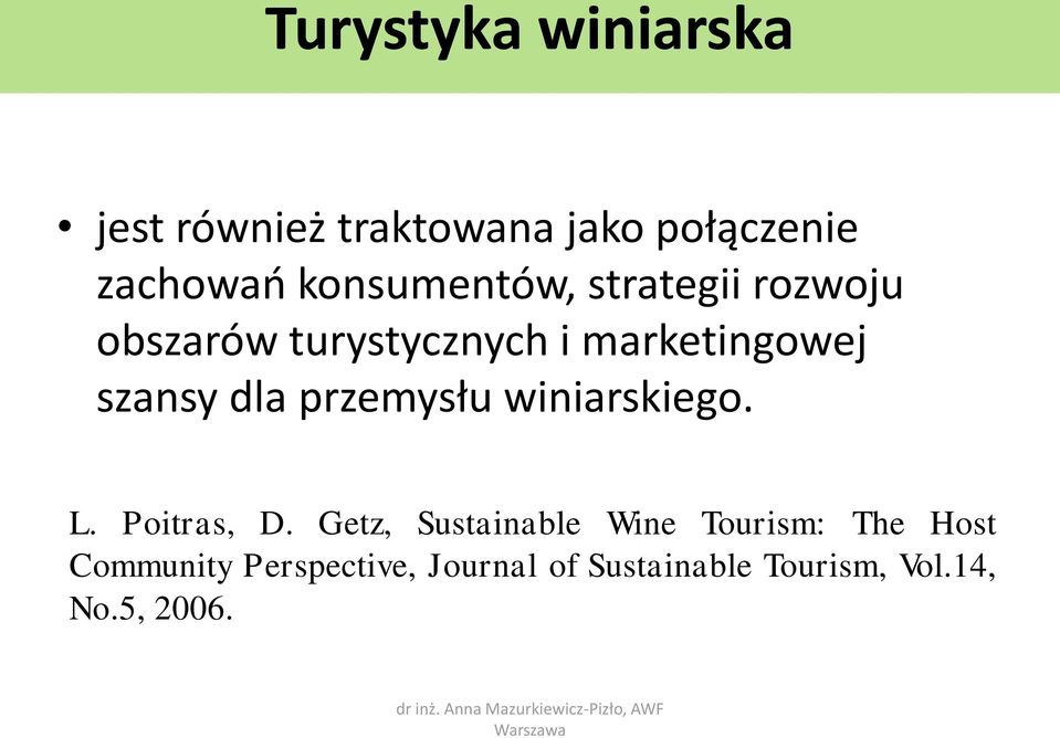 szansy dla przemysłu winiarskiego. L. Poitras, D.