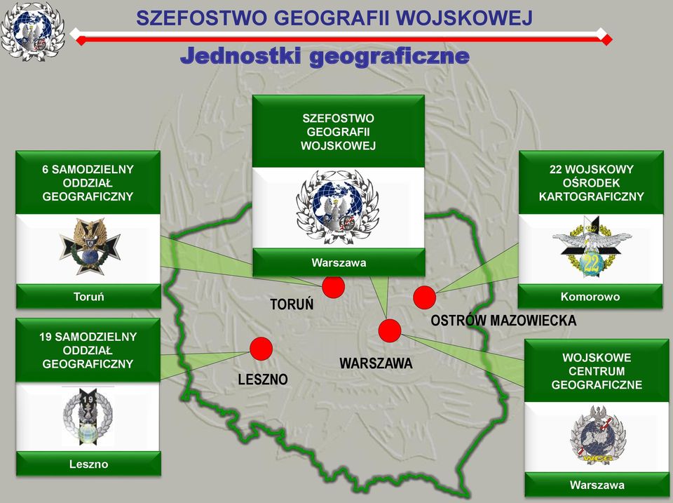 Toruń 19 SAMODZIELNY ODDZIAŁ GEOGRAFICZNY LESZNO TORUŃ WARSZAWA