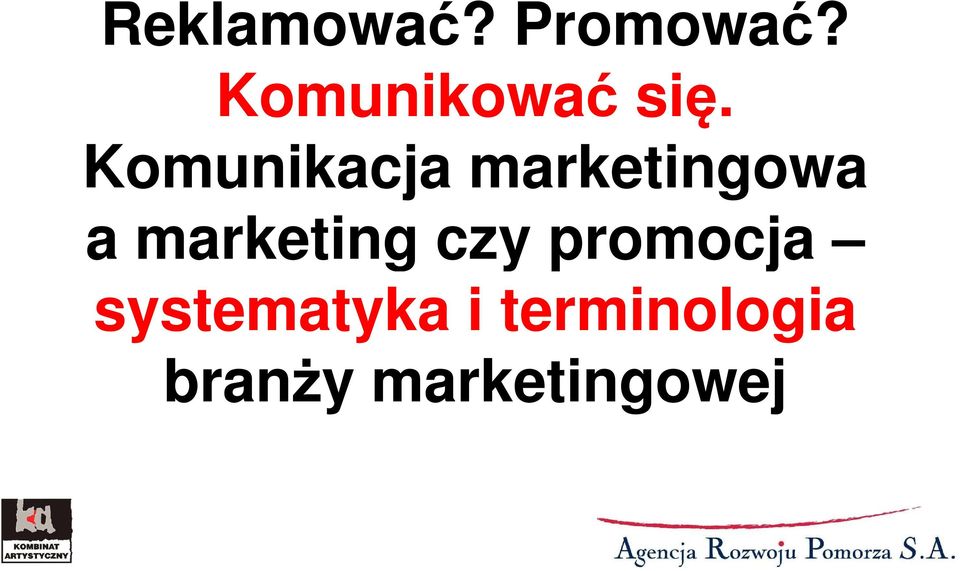 Komunikacja marketingowa a