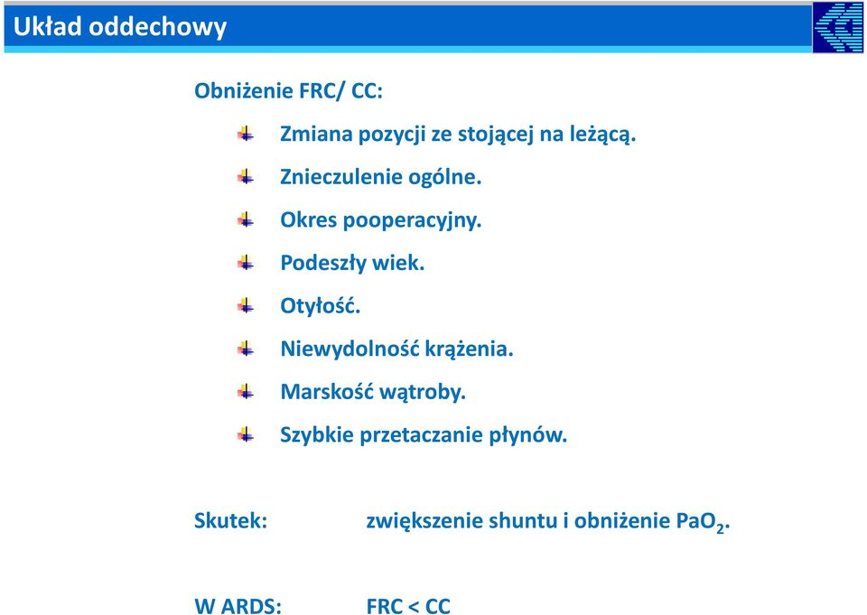Otyłość. Niewydolność krążenia. Marskość wątroby.