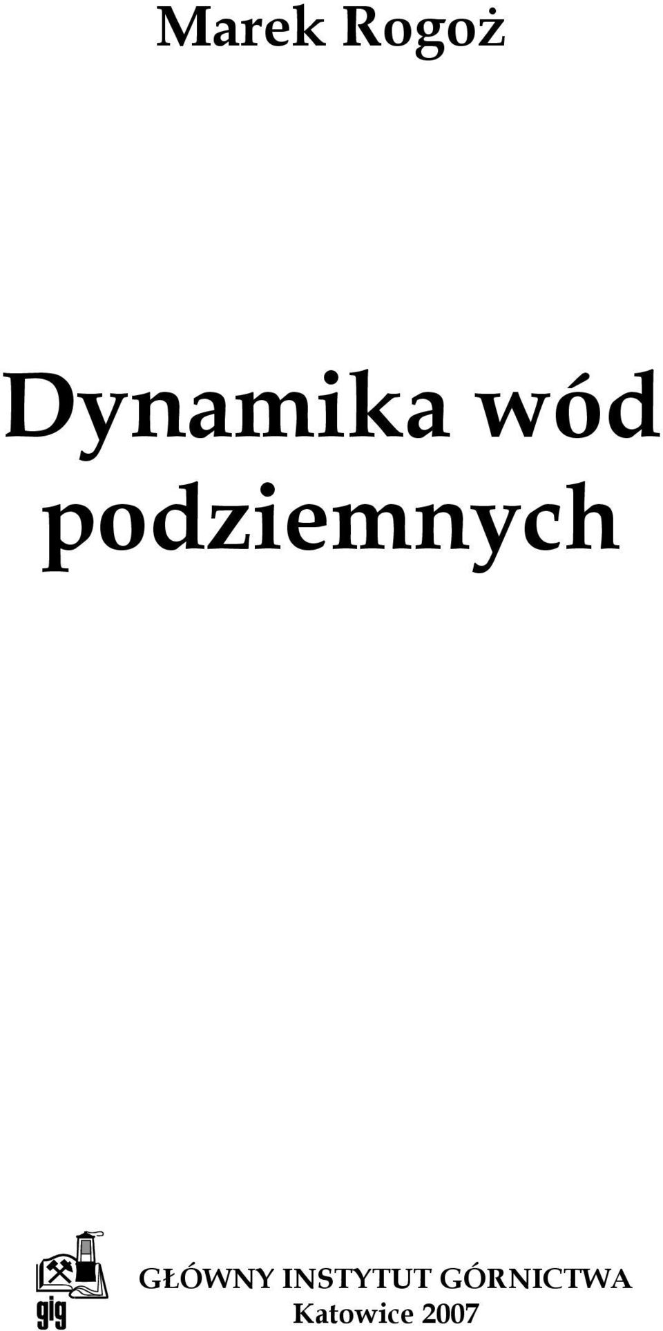 podziemnych GŁÓWNY