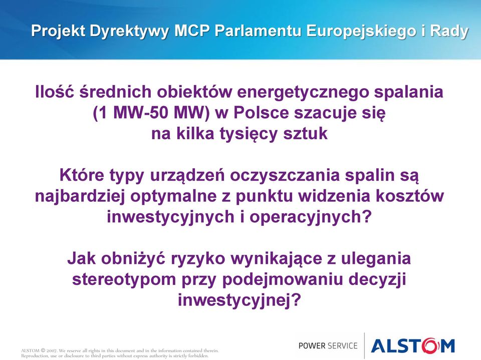 oczyszczania spalin są najbardziej optymalne z punktu widzenia kosztów inwestycyjnych i