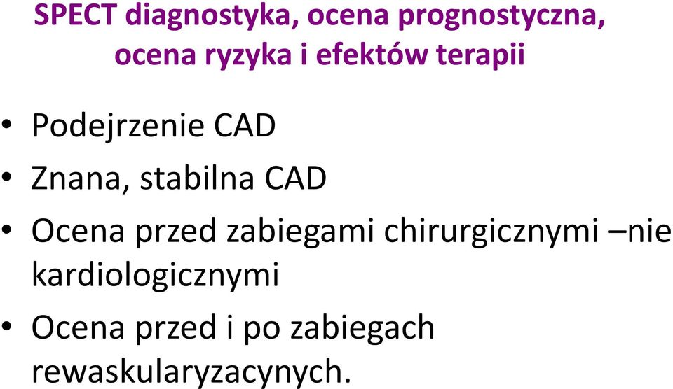 CAD Ocena przed zabiegami chirurgicznymi nie