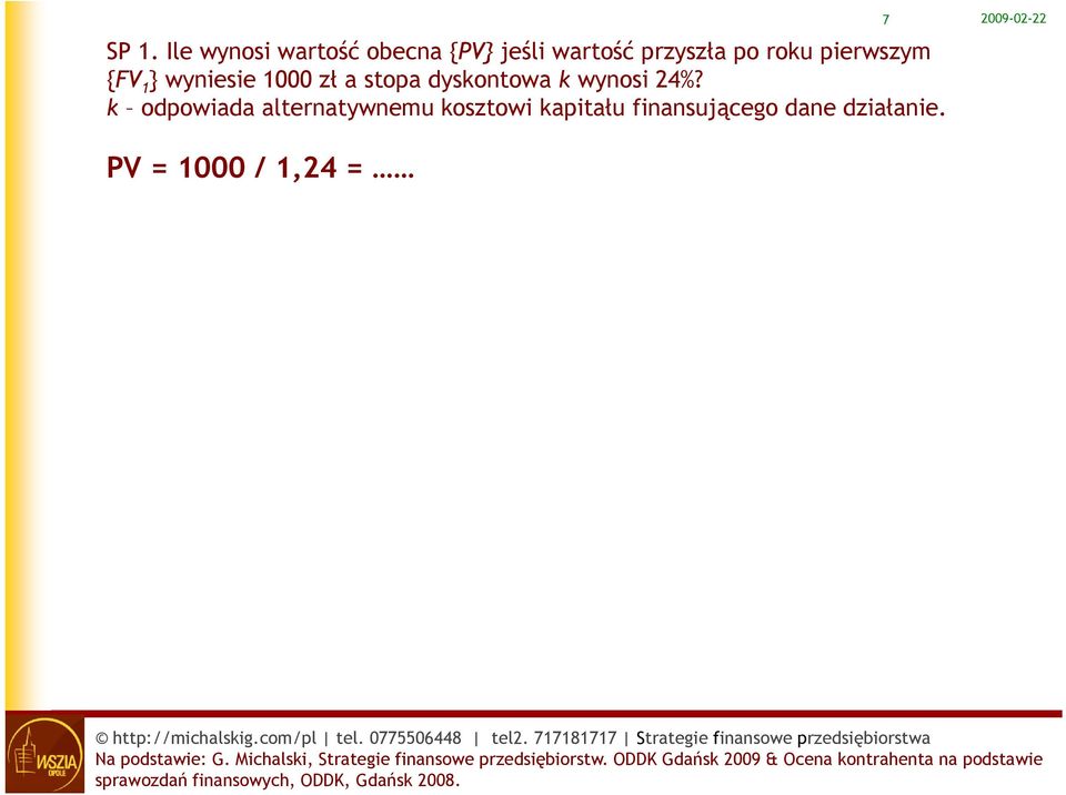 dyskontowa k wynosi 24%?
